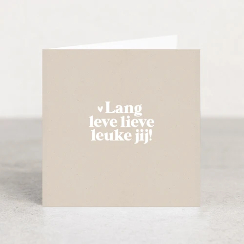 Dubbele kaart | Lang leve lieve leuke jij - Afbeelding 3