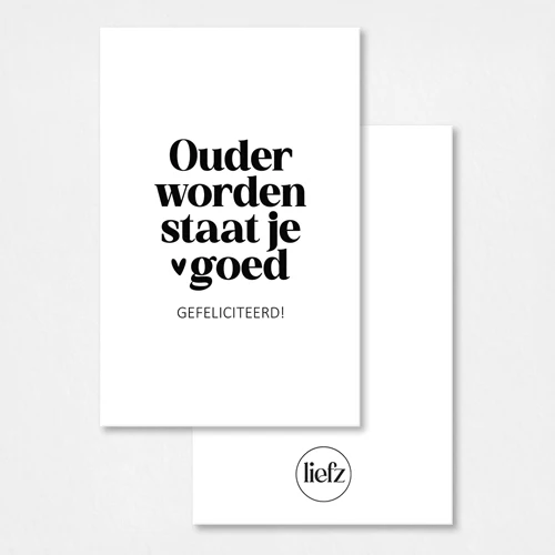 Mini kaartje | Ouder worden staat je goed - Afbeelding 3