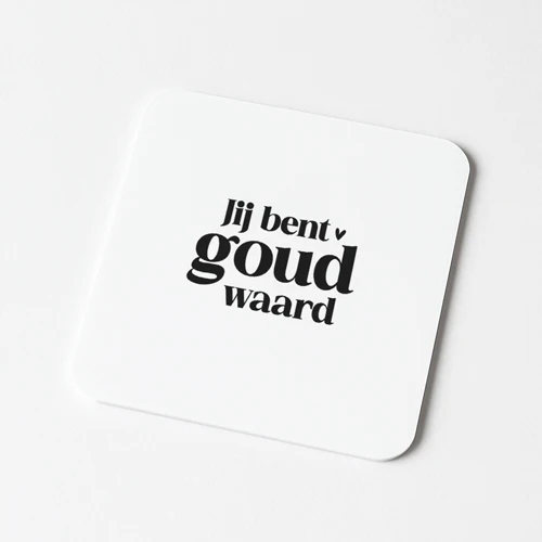 Forex Tegeltje | Jij bent goud waard - Afbeelding 3